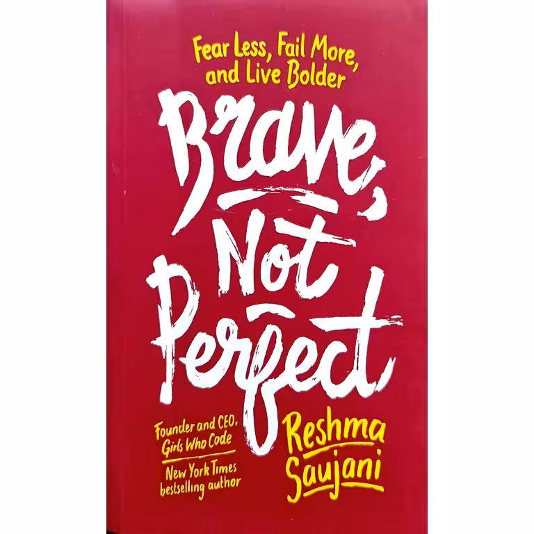 Brave, Not Perfect