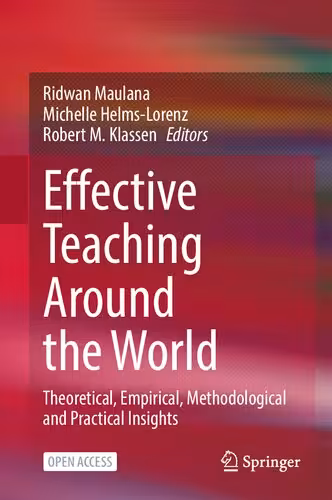 خرید و دانلود نسخه کامل کتاب Effective Teaching Around the World: Theoretical, Empirical, Methodological and Practical Insights