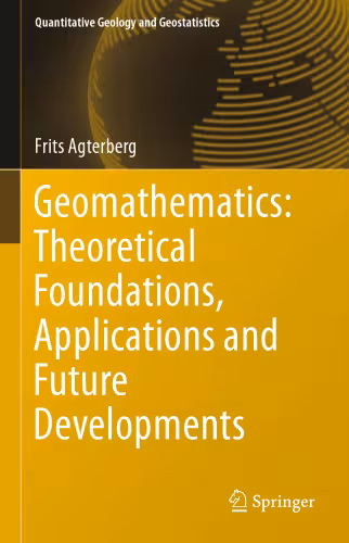 خرید و دانلود نسخه کامل کتاب Geomathematics: Theoretical Foundations, Applications and Future Developments
