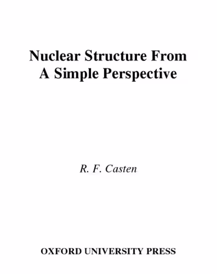 خرید و دانلود نسخه کامل کتاب Nuclear Structure from a Simple Perspective