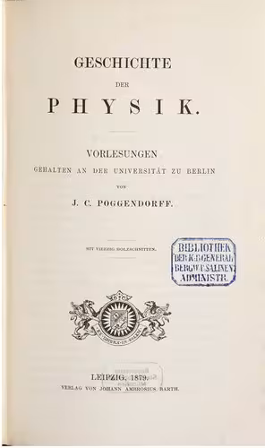 خرید و دانلود نسخه کامل کتاب Geschichte der Physik. Vorlesungen gehalten an der Universität zu Berlin