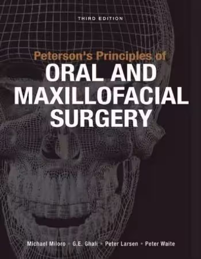 خرید و دانلود نسخه کامل کتاب Peterson’s Principles of Oral and Maxillofacial Surgery