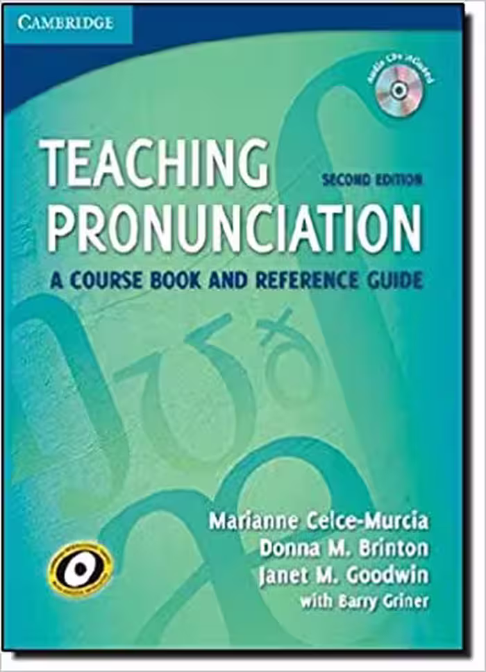 خرید و دانلود نسخه کامل کتاب Teaching pronunciation: a course book and reference guide (2nd Edition) - Pdf