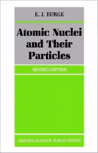 خرید و دانلود نسخه کامل کتاب Atomic nuclei and their particles