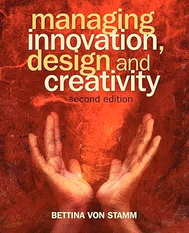 خرید و دانلود نسخه کامل کتاب Managing Innovation, Design and Creativity (2nd Edition) - Orginal Pdf