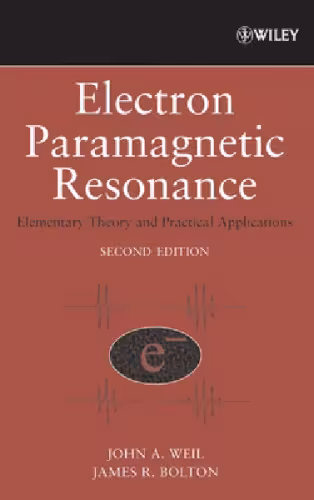 خرید و دانلود نسخه کامل کتاب Electron paramagnetic resonance: elementary theory and practical applications