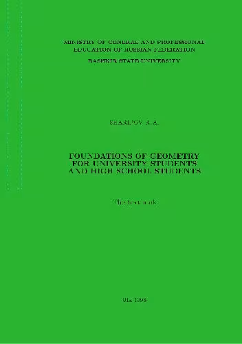 خرید و دانلود نسخه کامل کتاب Foundations of geometry for university students and high school students (Ufa 1998)