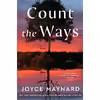 کتاب Count the Ways اثر Joyce Maynard انتشارات William Morrow