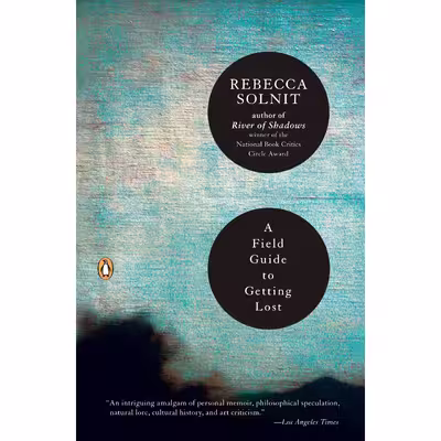 کتاب A Field Guide to Getting Lost اثر Rebecca Solnit انتشارات پنگوئین