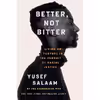 کتاب Better Not Bitter اثر Yusef Salaam انتشارات Grand Central Publishing