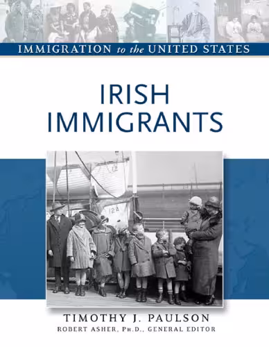 خرید و دانلود نسخه کامل کتاب Irish Immigrants (Immigration to the United States)