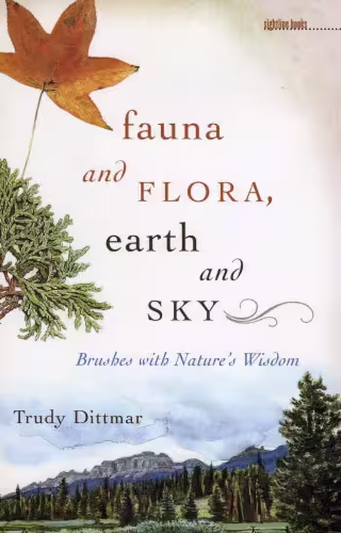 خرید و دانلود نسخه کامل کتاب Fauna and Flora, Earth and Sky: Brushes with Nature's Wisdom (Sightline Books)
