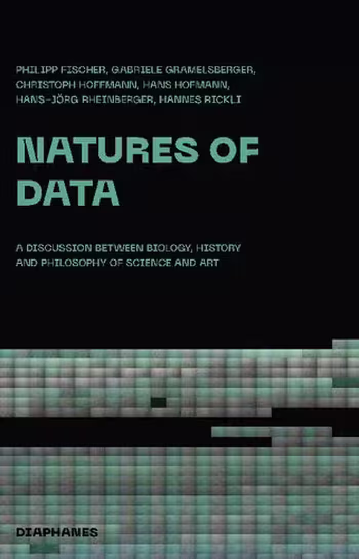 خرید و دانلود نسخه کامل کتاب Natures of Data: A Discussion between Biologists, Artists and Science Scholars