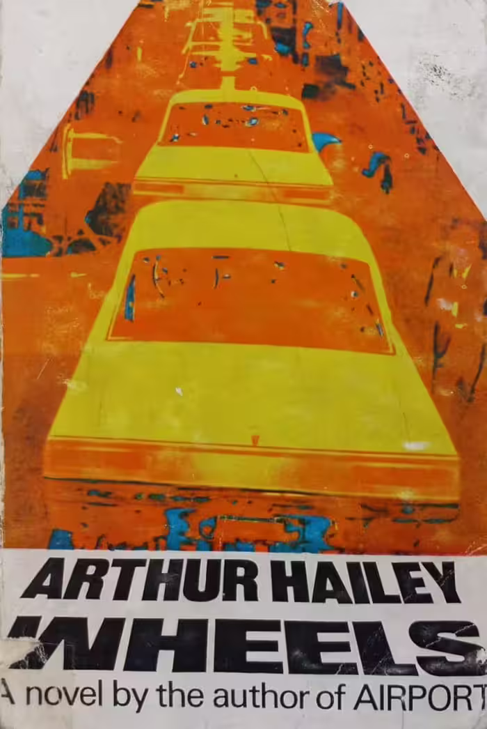 Wheels | Arthur Hailey