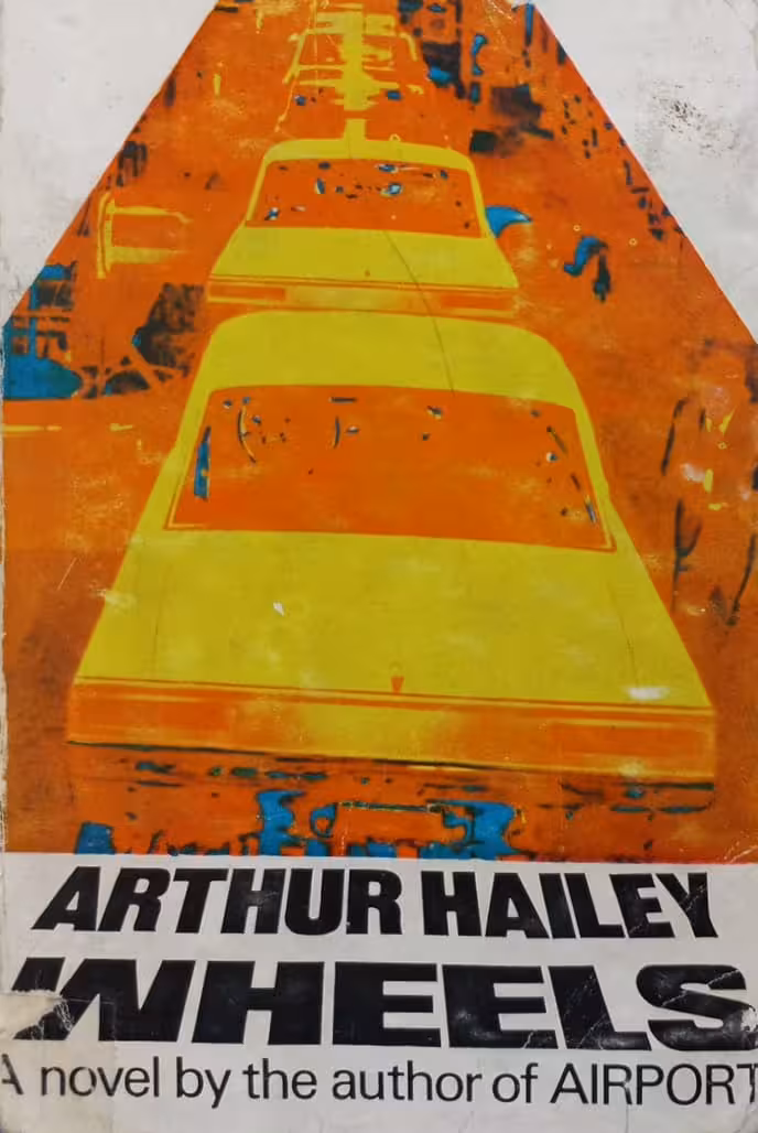 Wheels | Arthur Hailey
