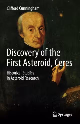 خرید و دانلود نسخه کامل کتاب Discovery of the First Asteroid, Ceres: Historical Studies in Asteroid Research