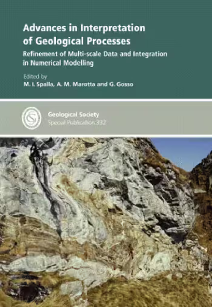 خرید و دانلود نسخه کامل کتاب Advances in Interpretation of Geological Processes: Refinement of Multi-scale Data and Integration in Numerical Modelling