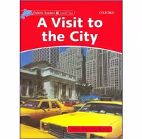 Dolphin Readers 2- A Visit to the City