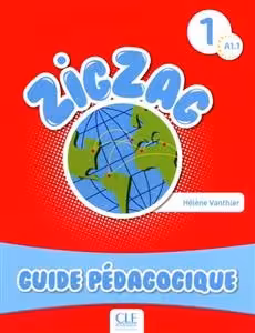 کتاب معلم فرانسوی زیگزاگ Zigzag 1 Niveau A1.1 Guide pedagogique