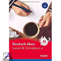 Deutsch uben Lesen Schreiben A1 | لزن اند اشقایبن آ1