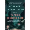 کتاب Forever, Interrupted اثر Taylor Jenkins Reid انتشارات تازه ها