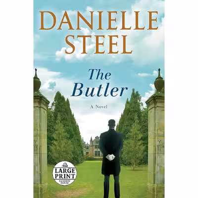 کتاب The Butler: A Novel اثر Danielle Steel انتشارات Random House Large Print