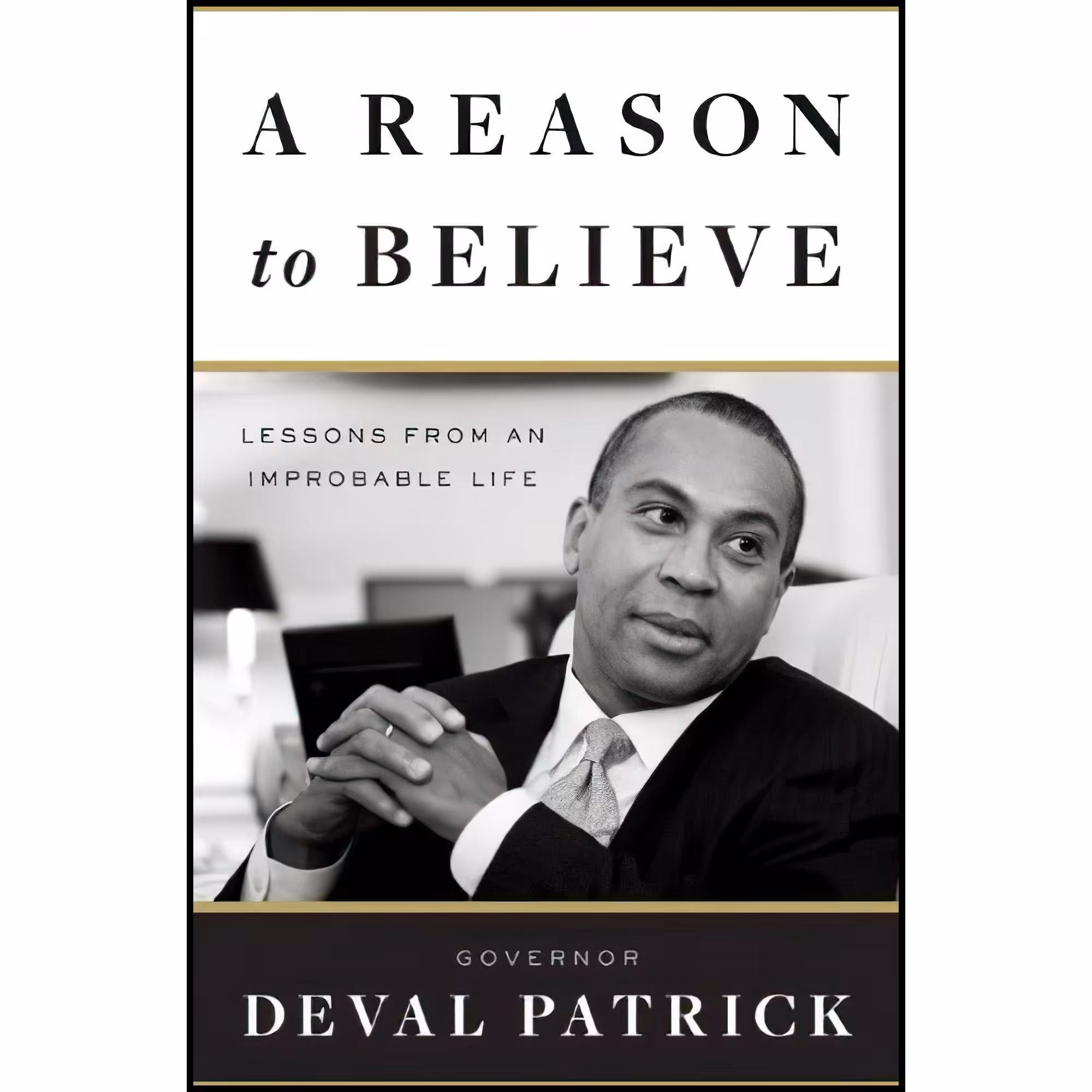 کتاب A Reason to Believe اثر Deval Patrick انتشارات Books on Tape