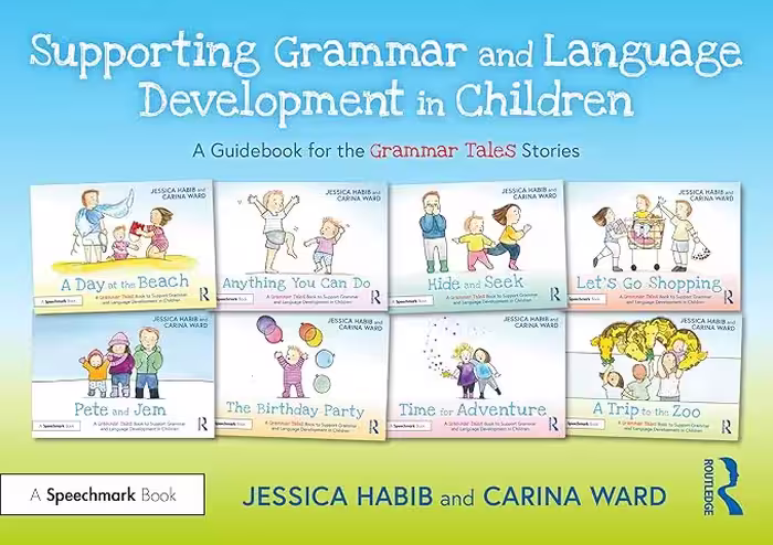 خرید و دانلود نسخه کامل کتاب Supporting Grammar and Language Development in Children: A Guidebook for the Grammar Tales Stories - Original PDF