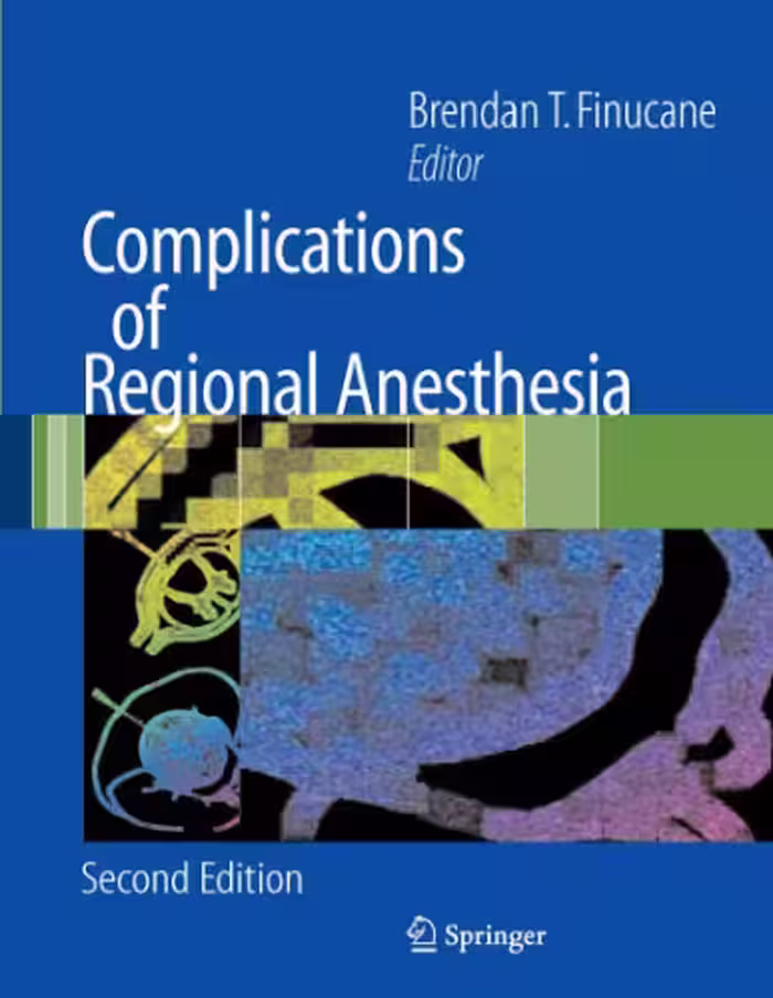 خرید و دانلود نسخه کامل کتاب Complications of Regional Anesthesia