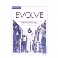 کتاب Evolve Level 6 Video Resource Book
