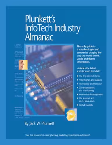 خرید و دانلود نسخه کامل کتاب Plunkett's Infotech Industry Almanac 2010: The Only Comprehensive Guide to InfoTech Companies And Trends