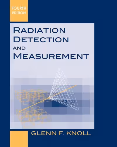 خرید و دانلود نسخه کامل کتاب Radiation Detection and Measurement