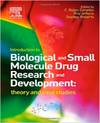 خرید و دانلود نسخه کامل کتاب Introduction to Biological and Small Molecule Drug Research and Development: theory and case studies