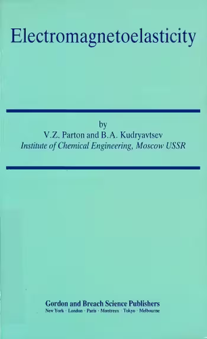 خرید و دانلود نسخه کامل کتاب Electromagnetoelasticity: Piezoelectrics and Electrically Conductive Solids
