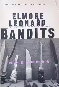 Bandits | Elmore Leonard