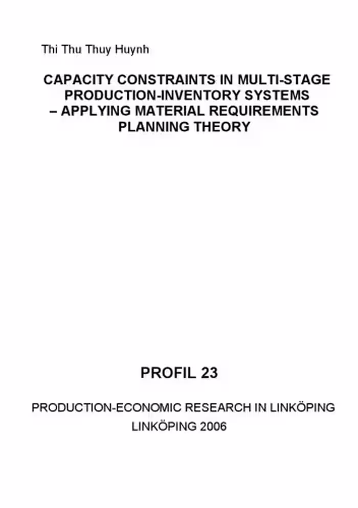 خرید و دانلود نسخه کامل کتاب Capacity constraints in multi-stage production-inventory systems applying material requirements planning theory