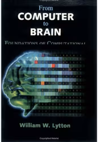 خرید و دانلود نسخه کامل کتاب From Computer to Brain - Foundations of Computational Neuroscience