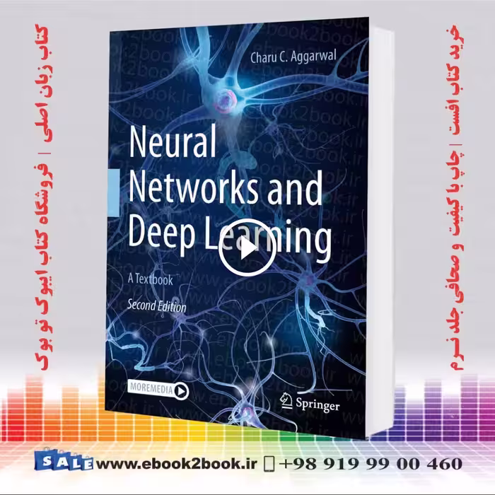 Neural Networks and Deep Learning : A Textbook 2nd Edition 2023