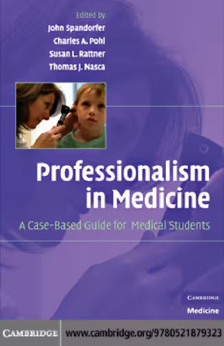 خرید و دانلود نسخه کامل کتاب Professionalism in Medicine: A Case-Based Guide for Medical Students