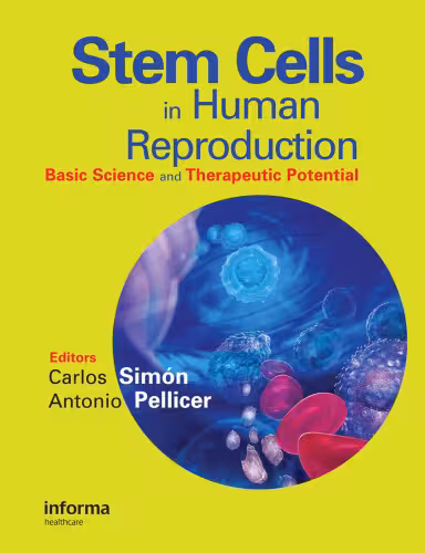 خرید و دانلود نسخه کامل کتاب Stem Cells in Human Reproduction: Basic Science and Therapeutic Potential