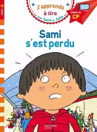 کتاب داستان فرانسوی سامی و جولی سامی گم شد Sami et Julie CP Niveau 1 Sami s’est perdu
