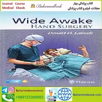 Wide Awake Hand Surgery TRUE PDF price 1€ - کتاب پزشکی بهار