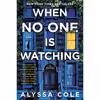 کتاب When No One Is Watching اثر Alyssa Cole انتشارات William Morrow Paperbacks