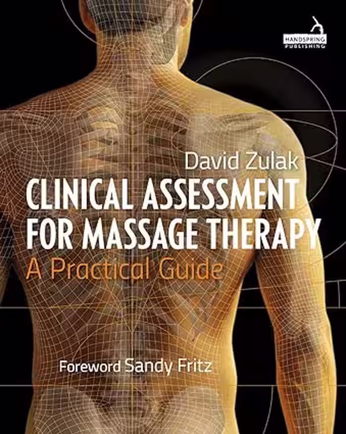 خرید و دانلود نسخه کامل کتاب Clinical Assessment for Massage Therapy: A Practical Guide - Pdf