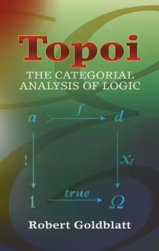خرید و دانلود نسخه کامل کتاب Topoi: The Categorial Analysis of Logic