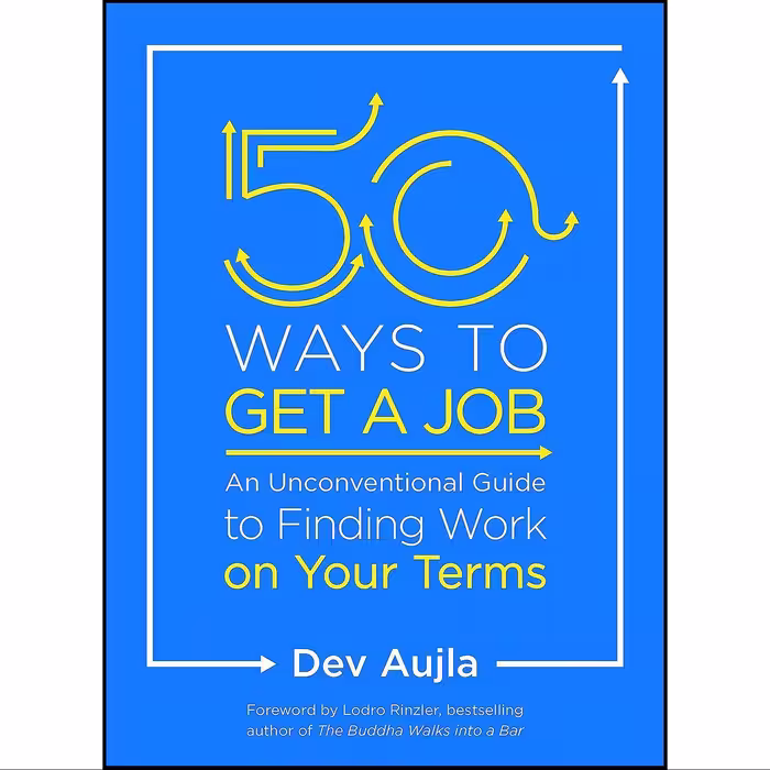 کتاب زبان اصلی  Ways to Get a Job اثر Dev Aujla and Lodro Rinzler