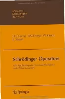 خرید و دانلود نسخه کامل کتاب Schrödinger Operators: With Applications to Quantum Mechanics and Global Geometry