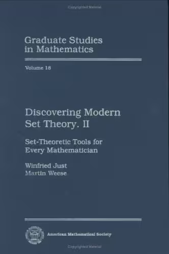 خرید و دانلود نسخه کامل کتاب Discovering Modern Set Theory. II: Set-Theoretic Tools for Every Mathematician