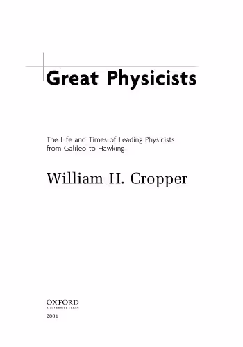 خرید و دانلود نسخه کامل کتاب Great Physicists: The Life and Time of Leading Physicists from Galileo to Hawking