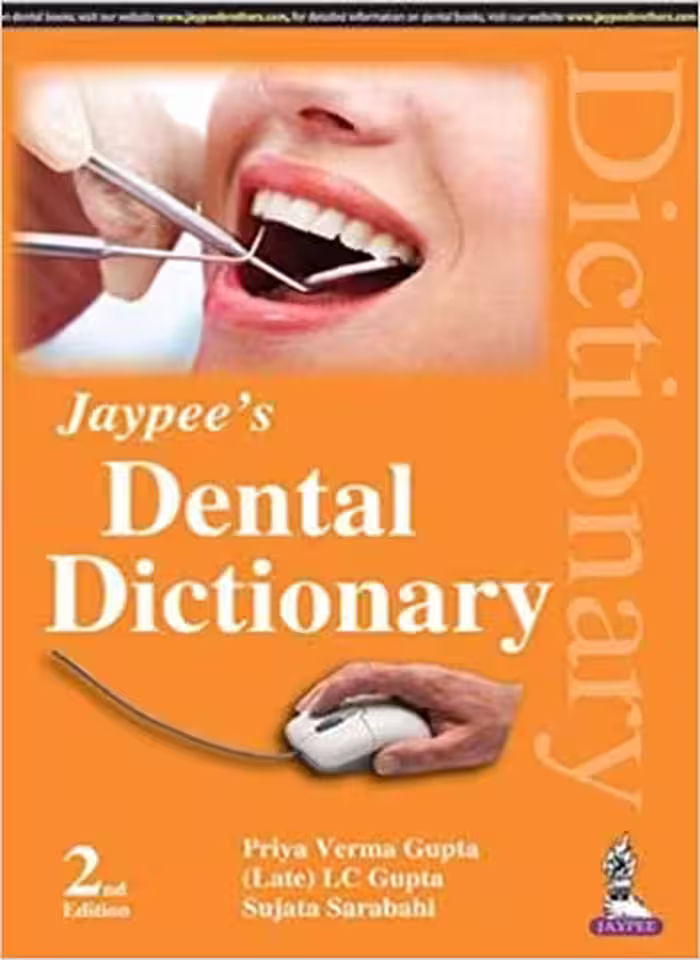 󾕇 دانلود کتاب Jaypee'S Dental Dictionary, 2nd ed, 2016 - دانلود کتاب های دانشگاهی